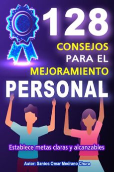 128 consejos para el mejoramiento personal (ebook)-santos omar medrano chura-9783565267880