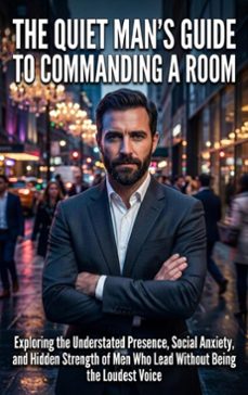 the quiet man's guide to commanding a room (ebook)-maya colton-9783565304080