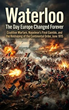 waterloo: the day europe changed forever (ebook)-jordan hale-9783565324880