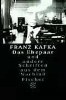 das ehepaar: und andere schriften aus dem nachlass; in der fassun g der handschrift (2ª ed)-9783596124480