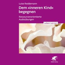 dem inneren kind begegnen (audiolibro)-luise reddemann-9783608893380
