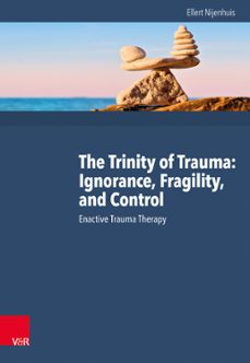 the trinity of trauma: ignorance, fragility, and control (ebook)-9783647402680