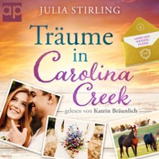 traume in carolina creek (audiolibro)-julia stirling-9783689712280