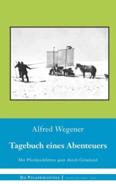 tagebuch eines abenteuers (ebook)-alfred wegener-9783744825580