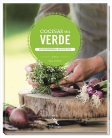 cocinar en verde: recetas vegetarianas que hacen feliz-9783771600280