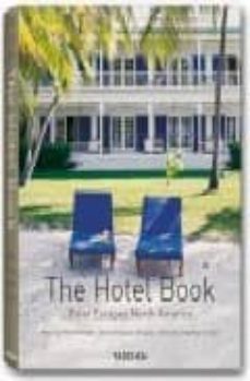 the hotel book; great escapes north america (ed. trilingue españo l-italiano-portugues)-9783822840580