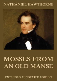 mosses from an old manse (ebook)-nathaniel hawthorne-9783849640880