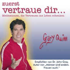 zuerst vertraue dir...-gary quinn-9783946433880