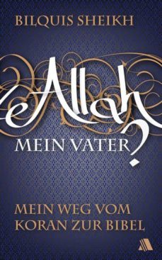 allah - mein vater? (ebook)-9783954595280