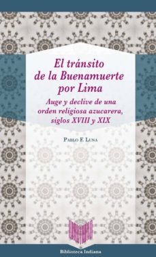 el transito de la buenamuerte por lima (ebook)-pablo f. luna-9783954876280