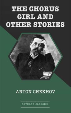 the chorus girl and other stories (ebook)-anton chekhov-9783963762680