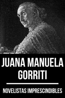 novelistas imprescindibles - juana manuela gorriti (ebook)-juana manuela gorriti-9783969174180