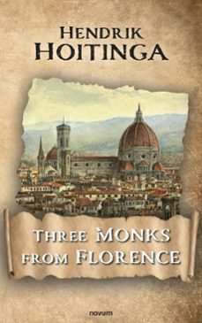 three monks from florence (ebook)-hendrik hoitinga-9783991465980