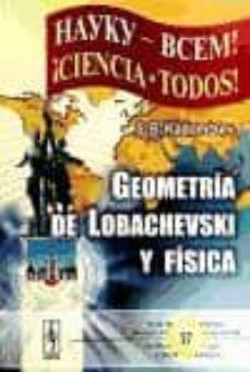 geometria de lobachevski y fisica-s.b. kadomtsev-9785396001480