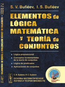 elementos de logica matematica y teoria de conjuntos-s.v. bufieev-9785396011380