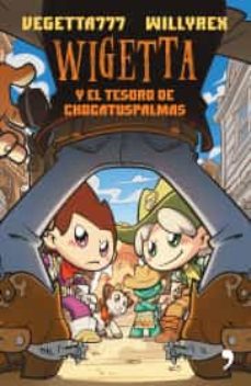 wigetta y el tesoro de chocatuspalmas-9786070751080