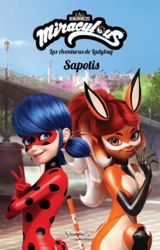 miraculous. las aventuras de ladybug. sapotis (ebook)-9786070781780