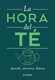 la hora del te: aprende, selecciona, disfruta (ebook)-9786070793080