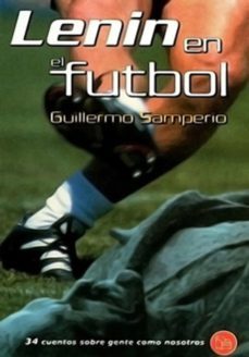 lenin en el futbol (ebook)-guillermo samperio-9786071115980