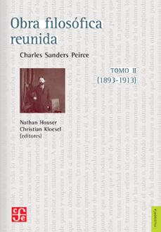 obra filosofica reunida. tomo ii (1893-1913) (ebook)-charles sanders peirce-9786071643780