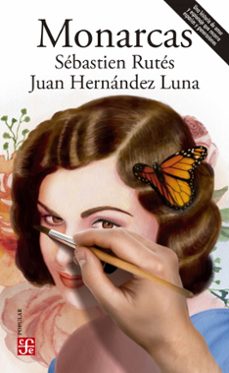 monarcas (ebook)-sebastien rutes-juan hernandez luna-9786071666680