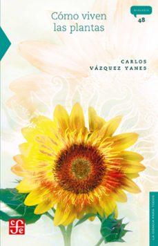 como viven las plantas (ebook)-carlos vazquez yanes-9786071679680