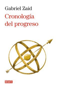cronologia del progreso (ebook)-gabriel zaid-9786073140980