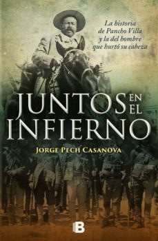 juntos en el infierno (ebook)-jorge pech casanova-9786073166980