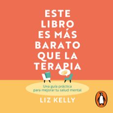 este libro es mas barato que la terapia (audiolibro)-lizz kelly-9786073851480