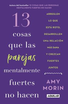 13 cosas que las parejas mentalmente fuertes no hacen (ebook)-amy morin-9786073859080