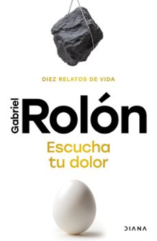 escucha tu dolor (ebook)-gabriel rolón-9786073933780