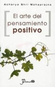 el arte del pensamiento positivo-acharya shri mahaprajna-9786074571080