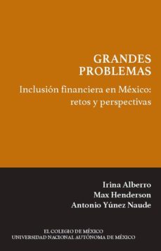 inclusión financiera en méxico (ebook)-irina alberro-9786076281680