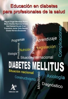 educacion en diabetes para profesionales de la salud (ebook)-miguel ángel mendoza romo-maría cleofas ramírez arriola-gad gamed zavala cruz-9786077414780