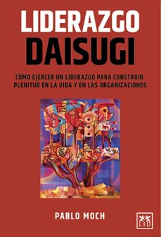 liderazgo daisugi (ebook)-pablo moch-9786078704880
