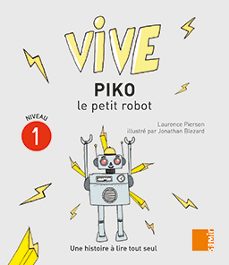 piko le petit robot. niveau 1-laurence pierson-9786144434680