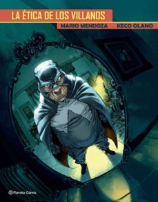 la etica de los villanos (ebook)-mario mendoza-keco olano-9786287587380