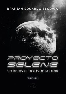 proyecto selene (ebook)-brahian eduardo segovia-9786313065080