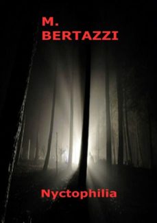 nyctophilia (ebook)-m. bertazzi-9786500280180
