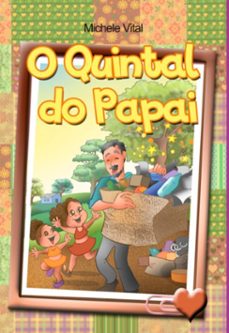 o quintal do papai (ebook)-michele vital-9786501052380