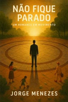"no fique parado" (ebook)-jorge menezes-9786501741680