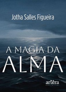 a magia da alma (ebook)-jotha salles figueira-9786525090580