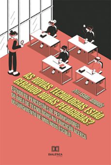 as novas tecnologias esto gerando novas pedagogias? (ebook)-zeli isabel ambrós-9786525259680