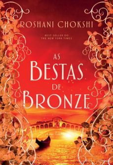 as bestas de bronze (ebook)-roshani chokshi-9786555666380