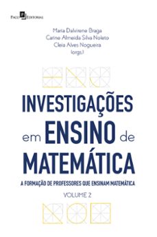 investigaçes em ensino de matematica (ebook)-maria dalvirene braga-carine almeida silva noleto-cleia alves nogueira-9786558400080
