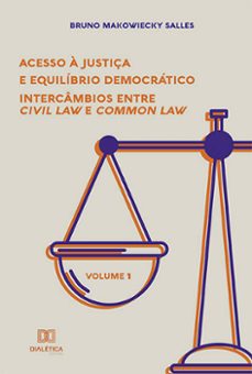 acesso a justiça e equilibrio democratico : (ebook)-bruno makowiecky salles-9786559562480