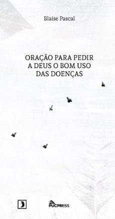oraço para pedir a deus o bom uso das doenças (ebook)-fabiano incerti-douglas borges candido-9786587802480