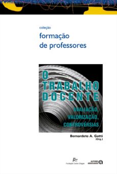 o trabalho docente (ebook)-bernadete a. gatti-9786588717080