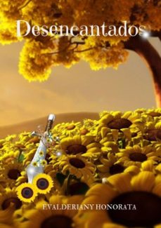 desencantados (ebook)-evalderiany honorata-9786589416180