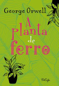 a planta de ferro (ebook)-george orwell-9786589678380